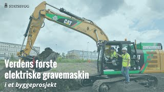 Verdens første elektriske gravemaskin i et byggeprosjekt [upl. by Shaer]