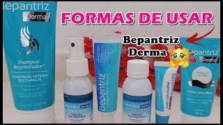 PRODUTOS BEPANTRIZ DERMA E TODAS SUAS FUNÇÕES  Por Fabby Araujo [upl. by Groark]