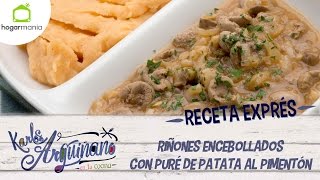 Receta Exprés Riñones encebollados con puré de patata al pimentón [upl. by Kinchen]