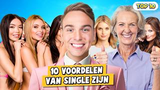 10 VOORDELEN VAN SINGLE ZIJN [upl. by Ninaj126]