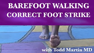 Barefoot WalkingCorrect Stride Length and Reduced Heel Impact [upl. by Barhos]