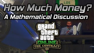 How Much Money Will You Need For The Contract Update in GTA Online A Mathematical Discussion [upl. by Neille73]