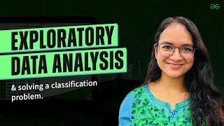 Exploratory Data Analysis and solving a classification problem [upl. by Toole]