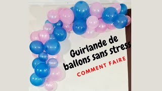 DIY Guirlande ou arche de Ballons avec du ruban adhésif sans stress Comment faire How to do [upl. by Nodearb]