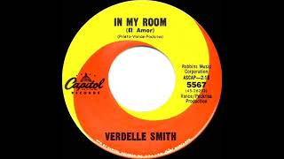 1966 Verdelle Smith  In My Room mono 45 [upl. by Haidabez]