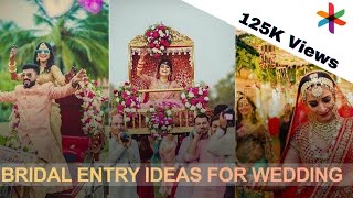 Top 10 Dhamakedaar Bridal Entry Ideas for Indian Wedding  Bridal Entry Theme in 2022 [upl. by Paz334]