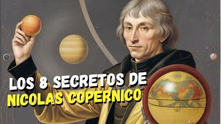 8 DATOS FASCINANTES SOBRE NICOLÁS COPÉRNICO EN 6 MINUTOS [upl. by Fitzsimmons]