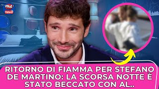 ❤️ Stefano De Martino ritorno di fiamma beccato nella notte insieme a [upl. by Melamed]