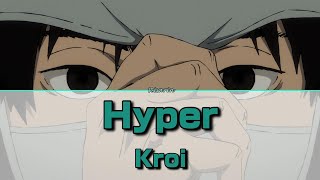 Hyper  Kroi  Under Ninja OP Legendado PTBR [upl. by Aniez8]