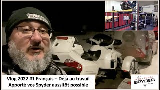 Vlog 2022 1 Français  Début dannées à faire peur  Apporté vos Spyder aussitôt possible SVP [upl. by Yniar193]