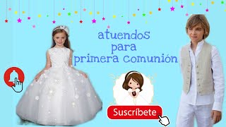 Vestidos para primera comunión [upl. by Greenebaum]