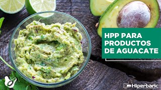 HPP para productos de aguacate [upl. by Lienad230]