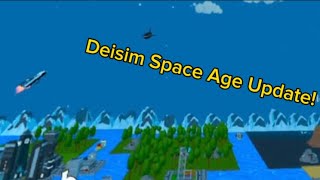 Deisim Space Age Update [upl. by Hynes]