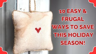 10 EASY amp FRUGAL WAYS TO SAVE MONEY THIS HOLIDAY SEASON BUDGET SAVING IDEAS [upl. by Eniamraj]