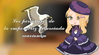 •La emperatriz divorciada reacciona aGachaWebtoon [upl. by Navar]