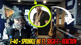 E40  Sprinkle Me ft SugaT  Producer Reaction [upl. by Oiralednac19]