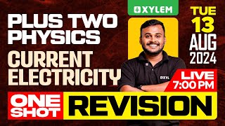 Plus Two Physics  Current Electricity  One Shot Revision  Xylem Plus Two [upl. by Odnalra]