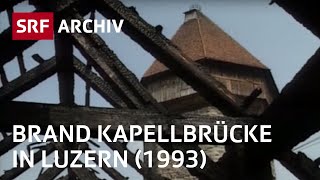 Brand Kapellbrücke 1993  Luzerner Sehenswürdigkeit steht in Flammen  SRF Archiv [upl. by Rudelson]