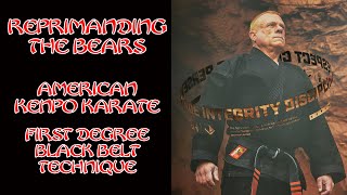 Reprimanding The Bears American Kenpo Karate [upl. by Nagirrek]