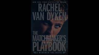 The Matchmakers Playbook by Rachel Van Dyken [upl. by Eivod]