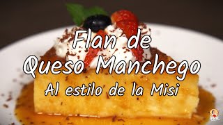 Flan de Queso Manchego [upl. by Silverts]