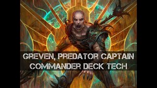 Greven Predator Captain EDH Deck Tech [upl. by Naginarb]