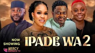 IPADE WA 2 Latest Yoruba 2024 movie l Muyiwa Adekola l mosun filani l jide awobona l Adebola adereti [upl. by Enelhtak]