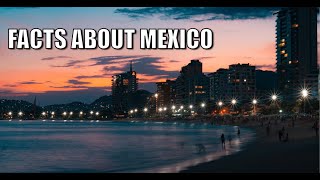 Facts about Mexico 🇲🇽 [upl. by Shreve200]