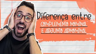 DIFERENÇA ENTRE COMPLEMENTO NOMINAL E ADJUNTO ADNOMINAL [upl. by Winnick]