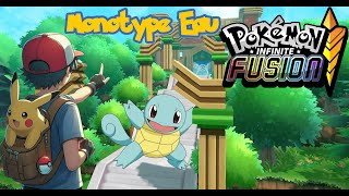 POKEMON INFINITE FUSION MONOTYPE EAU  LE LIVE   Lets Play FR  85 [upl. by Celinda526]