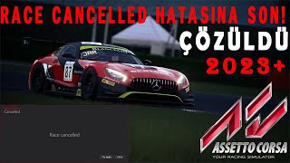 Content Manager YARIŞ İPTAL EDİLDİ Hatası Çözümü  Assetto Corsa  Race Cancelled ÇÖZÜLDÜ [upl. by Revkah699]