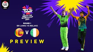 Sri Lanka makes steady strides forward  Preview  SL v IRE  ICC Mens T20 World Cup 2021 [upl. by Htenaj]