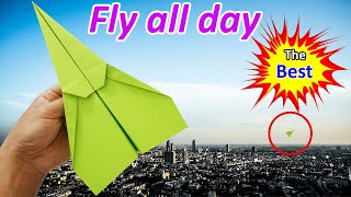 How to fold a paper airplane to fly forever and not fall all day [upl. by Ahsauqram310]