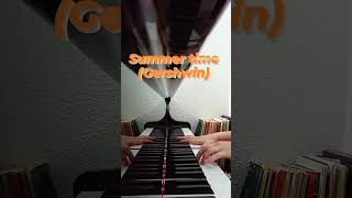 Summer Time • George Gershwin🎹 shorts piano pianist SummerTime GeorgeGershwin classical jazz [upl. by Jadda]