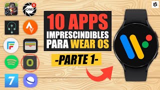 ✅10 APLICACIONES IMPRESCINDIBLES para Wear OS en 2022  PARTE 1 [upl. by Nylannej]