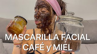 MASCARILLA FACIAL CASERA  Café  Miel [upl. by Enak424]