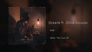 RINI  Oceane ft Olivia Escuyos Audio [upl. by Ueik]