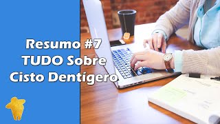 Cisto Dentígero  Características Clínicas Radiográficas e Tratamento  Patologia Bucal  Resumo 7 [upl. by Zil]