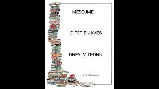 Ditet e javes ne gjuhen sllovene ShqipSllovenisht [upl. by Helene]