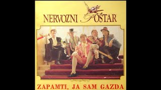 NERVOZNI POŠTAR®  Zapamti ja sam gazda Full album  9 snimaka [upl. by Aurora]