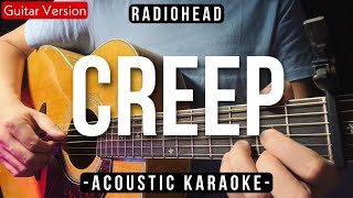 Creep Karaoke Acoustic  Radiohead HQ Backing Track [upl. by Doloritas]