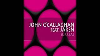 John OCallaghan feat Jaren  Surreal Original Mix CVSA085 [upl. by Annwahsal]