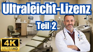 Der zweite Schritt zur UltraleichtLizenz die medizinische Tauglichkeitsüberprüfung  2024  4k [upl. by Allemaj]