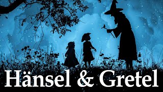 Märchen der Gebrüder Grimm zum Entspannen und Träumen • Hänsel und Gretel • Hörbuch [upl. by Eiger]