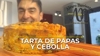 TARTA DE PAPAS Y CEBOLLA JAMÁS PODRÁS OLVIDAR ESTA RECETA  ALVARO BARRIENTOS [upl. by Filiano]