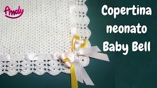 TUTORIAL Copertina neonato Baby Bell uncinetto facile [upl. by Aisnetroh]