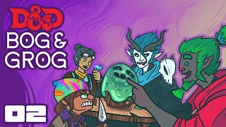 Theres Kobolds In The Kitchen  Bog amp Grog  Dungeons amp Dragons 5th Edition  Part 2 [upl. by Nalorac153]