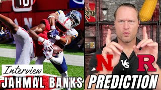 NEBRASKARutgers PREDICTION amp JAHMAL BANKS Interview quotMy Favorite PartIs The BEHIND THE SCENESquot [upl. by Dukie]