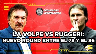 La Volpe Vs Ruggeri  Nuevo round entre el 78 y el 86 [upl. by Brade]