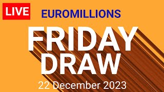 The National lottery Euromillions Draw Live Results Friday 22 December 2023 [upl. by Atinad562]